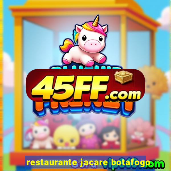 restaurante jacare botafogo